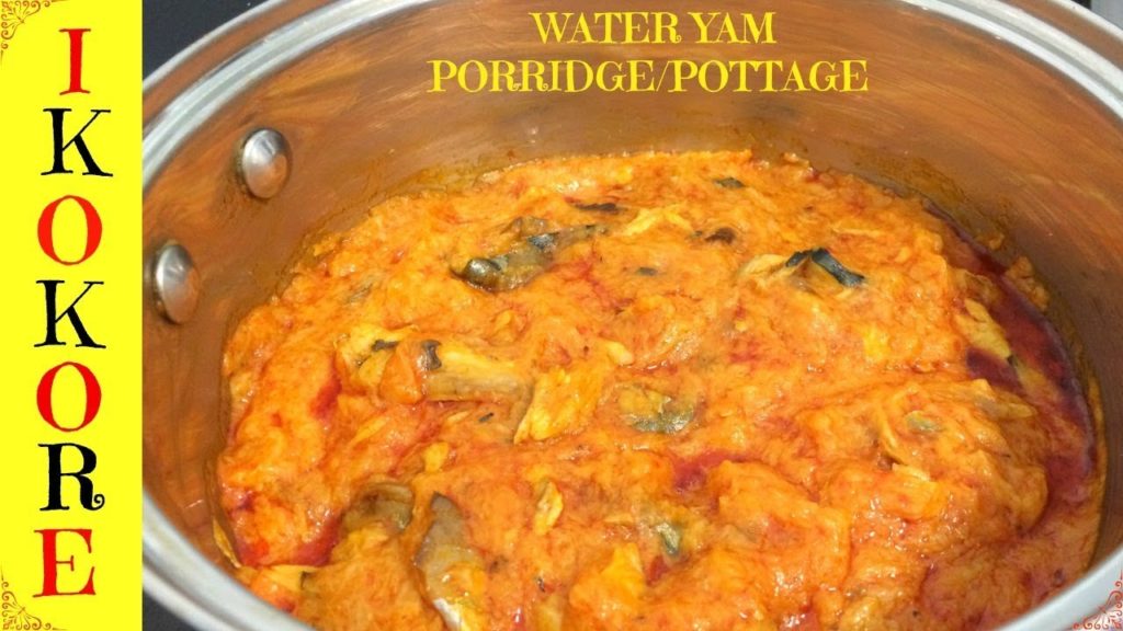 Ikokore/ Water yam pottage Yoruba Food