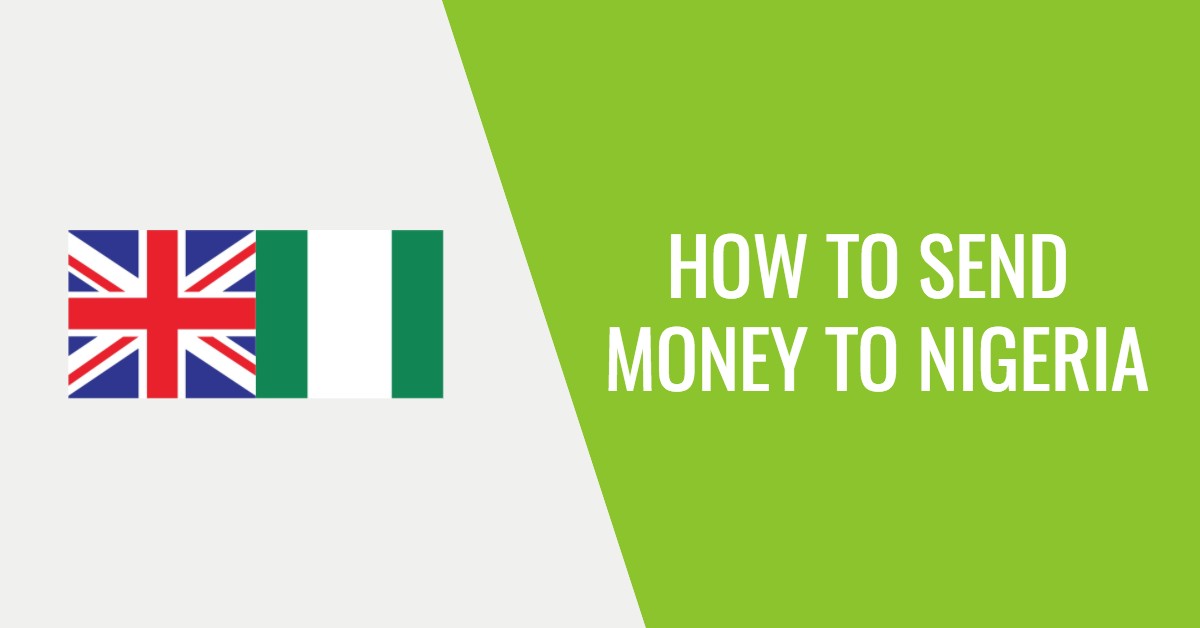 Ways To Send Money To Nigeria From Abroad