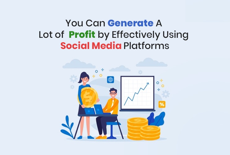 Profitable Ways To Grow Business On Social Media
