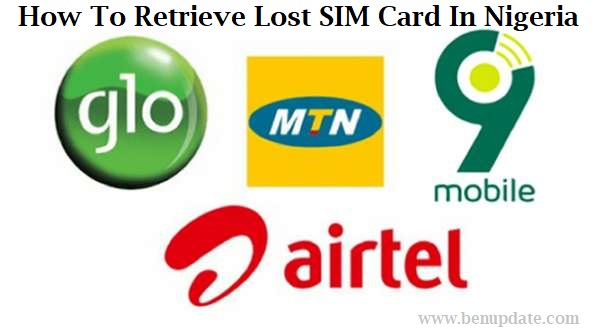 How To Retrieve Lost SIM Card In Nigeria