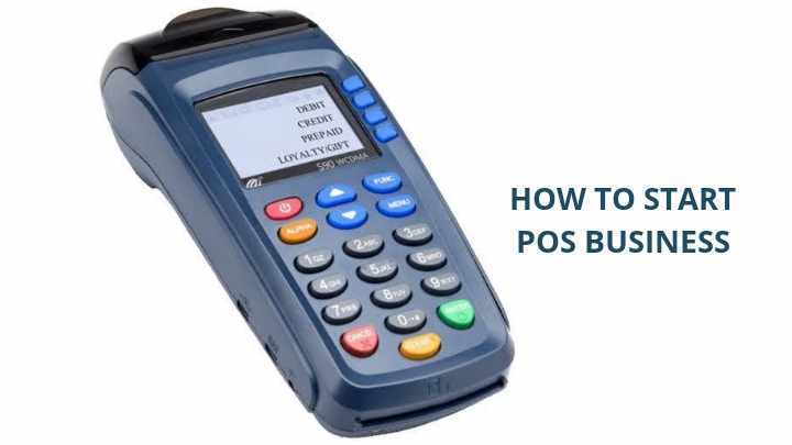 How to Start POS Business in Nigeria