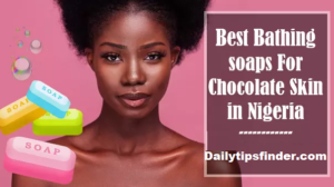 Best Soap For Chocolate Skin