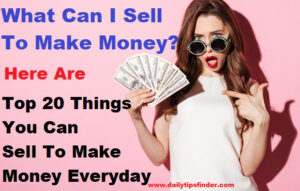 What Can I Sell To Make Money