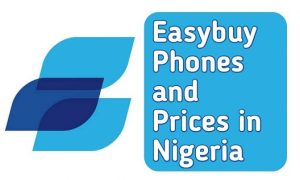 Easybuy Phones And Prices List